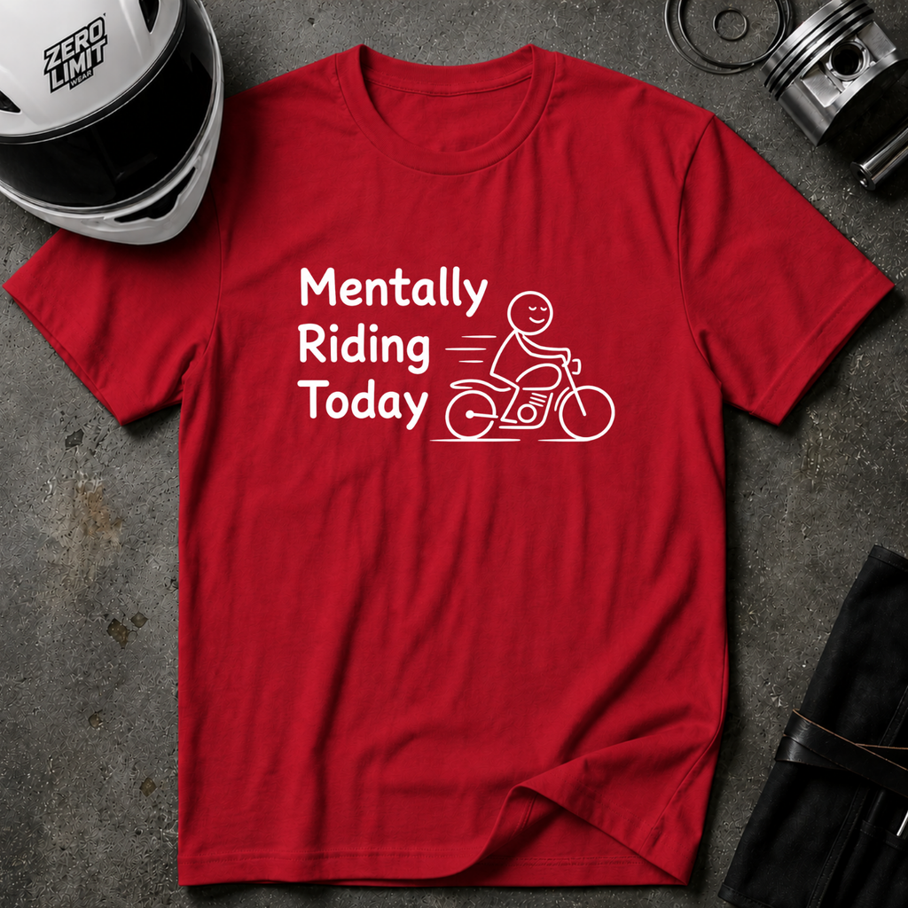 MENTALLY RIDING T-SHIRT