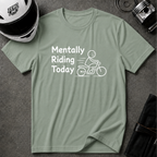 MENTALLY RIDING T-SHIRT