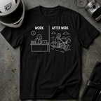 WORK VS AFTER WORK T-SHIRT