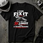 I CAN FIX IT T-SHIRT