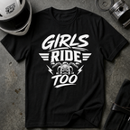 GIRLS RIDE TOO T-SHIRT