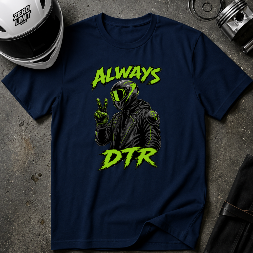 ALWAYS DTR T-SHIRT
