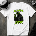 ALWAYS DTR T-SHIRT