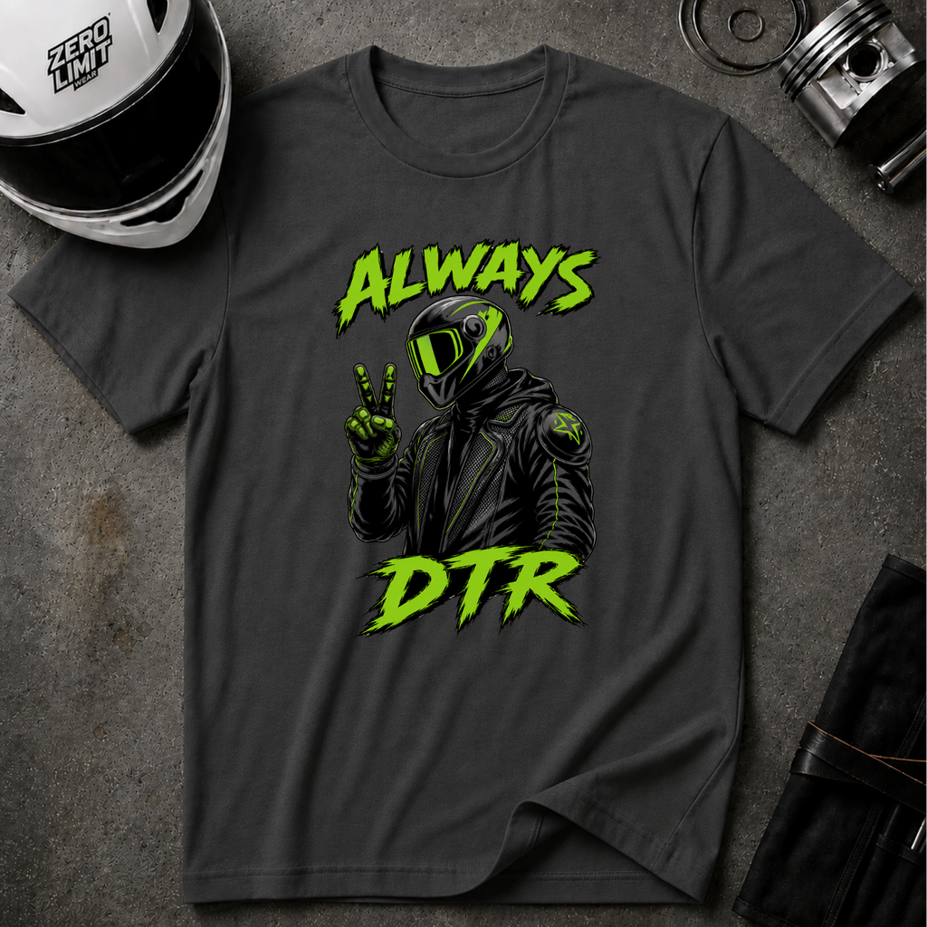 ALWAYS DTR T-SHIRT