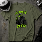 ALWAYS DTR T-SHIRT