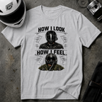 HOW I THINK I LOOK T-SHIRT