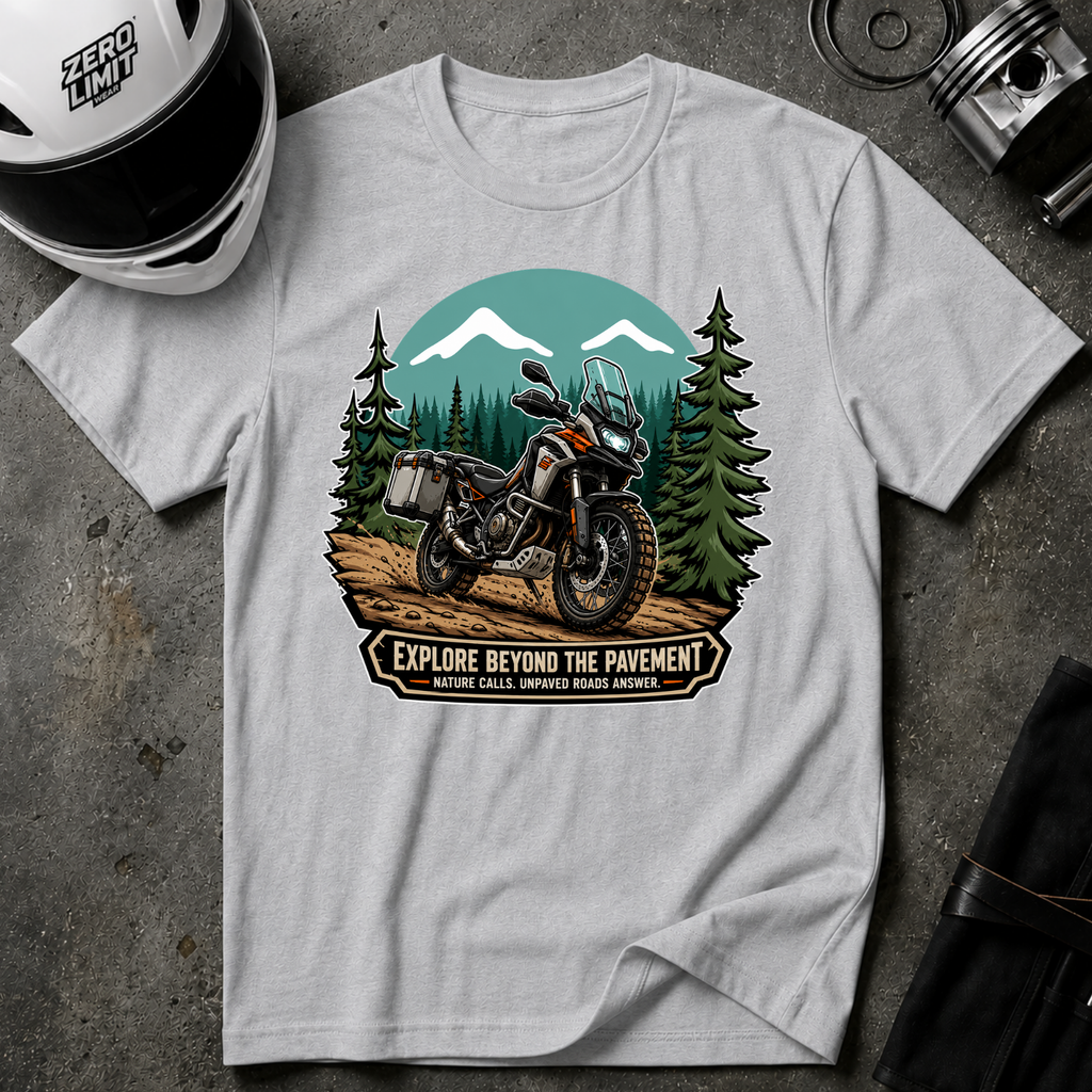 EXPLORE BEYOND THE PAVEMENT T-SHIRT