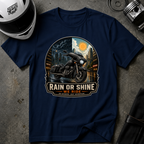 RAIN OR SHINE, WE RIDE T-SHIRT