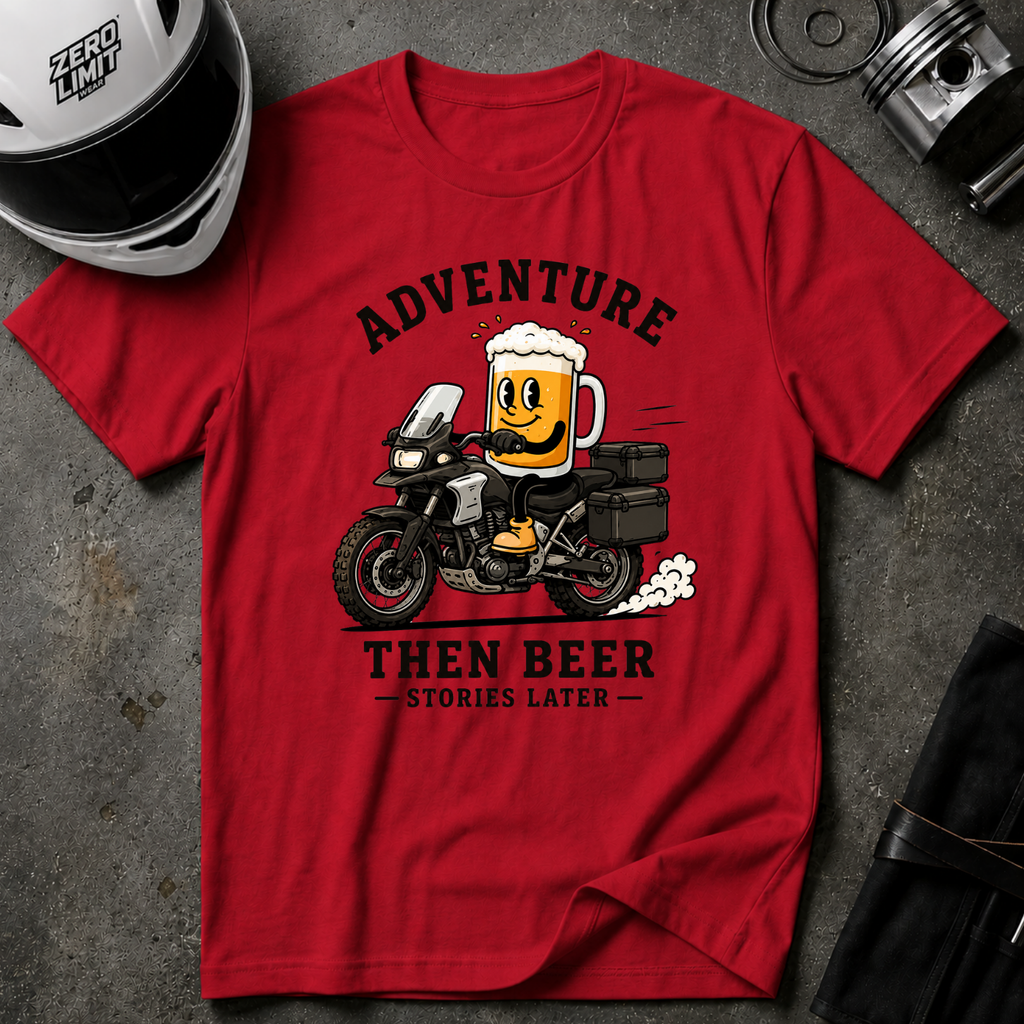 ADVENTURE THEN BEER T-SHIRT