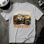 COFFEE STOPS ARE MANDATORY T-SHIRT