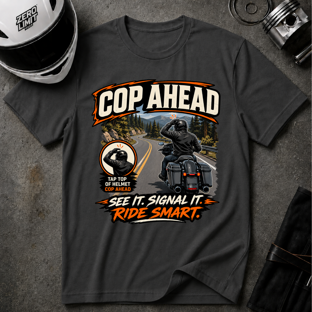 COP AHEAD SIGNAL T-SHIRT