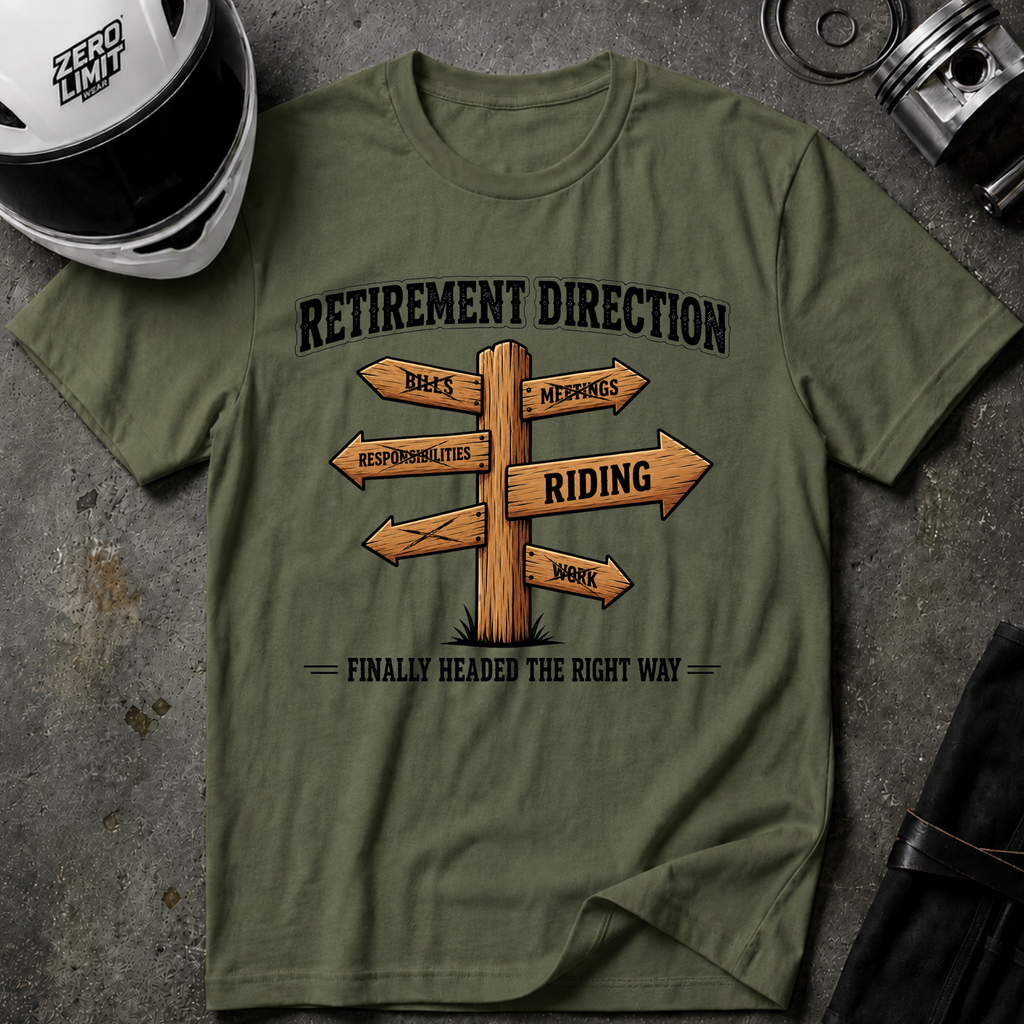 RETIREMENT DIRECTION T-SHIRT