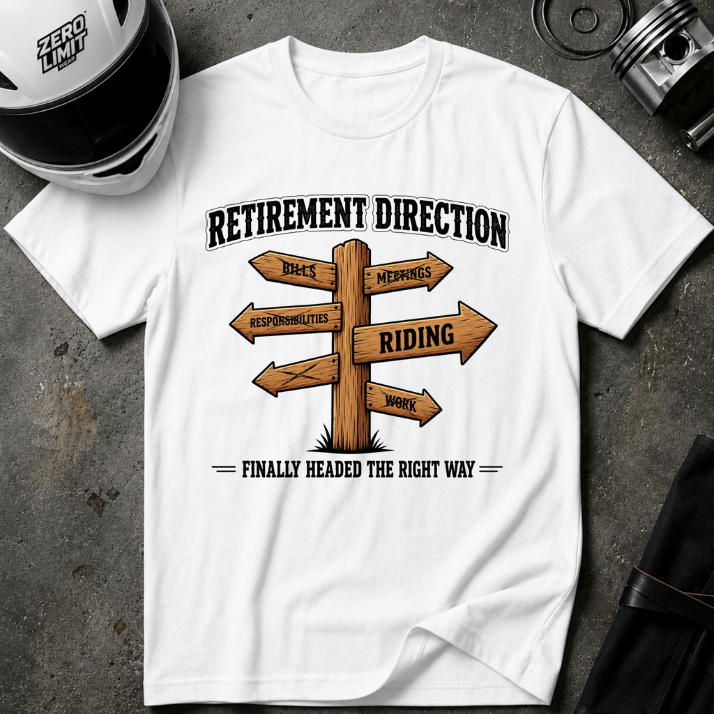 RETIREMENT DIRECTION T-SHIRT