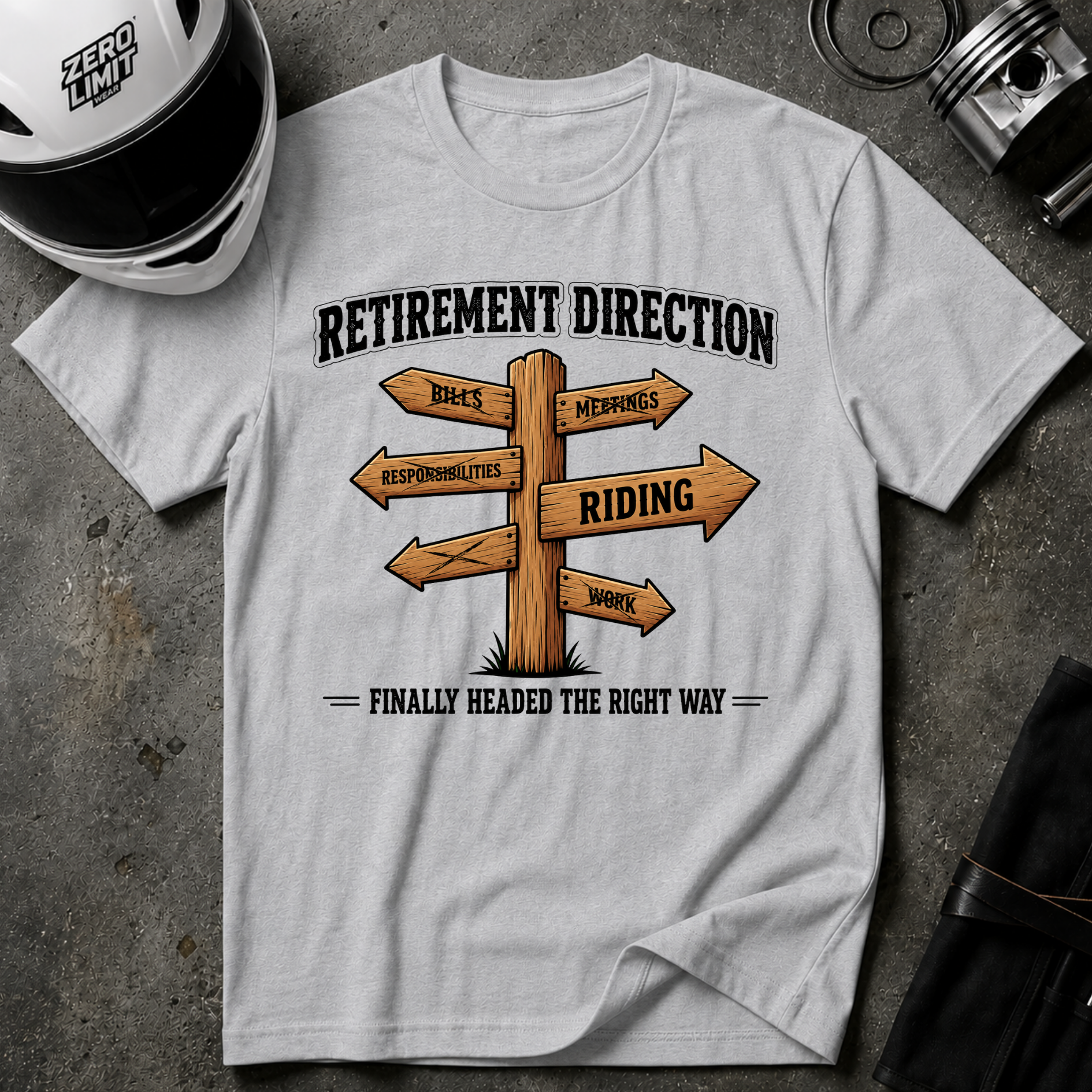 RETIREMENT DIRECTION T-SHIRT