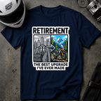BEST UPGRADE MADE T-SHIRT