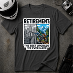 BEST UPGRADE MADE T-SHIRT