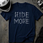 RIDE MORE T-SHIRT