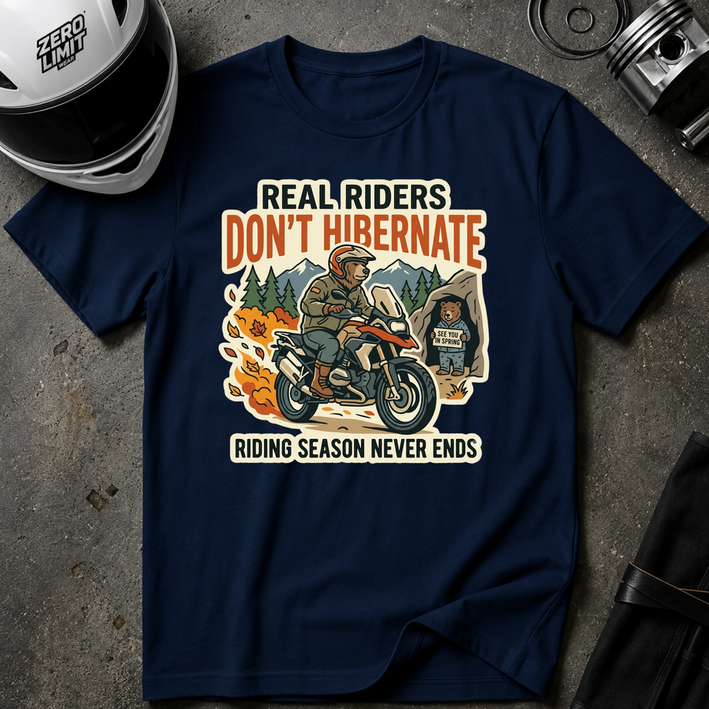 RIDERS DON'T HIBERNATE T-SHIRT