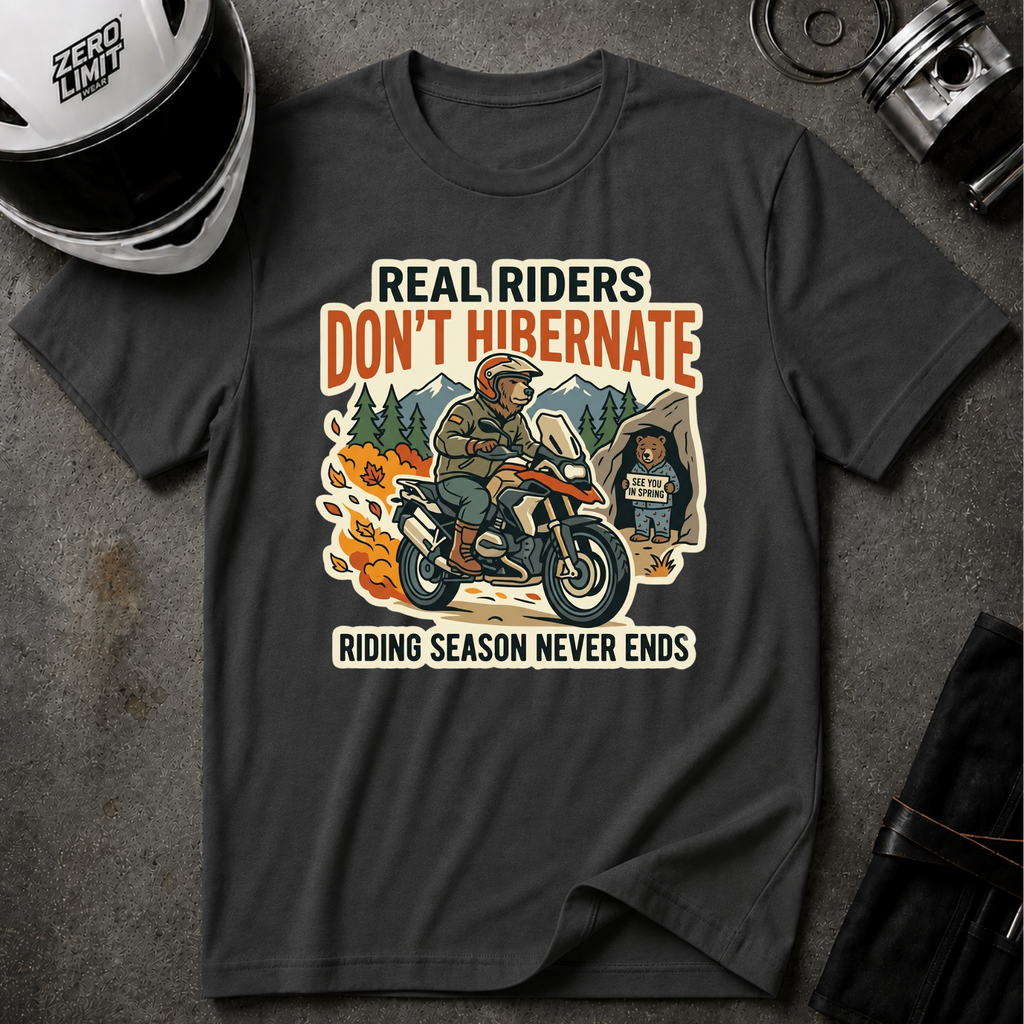 RIDERS DON'T HIBERNATE T-SHIRT