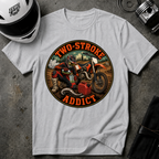 2 STROKE ADDICT T-SHIRT