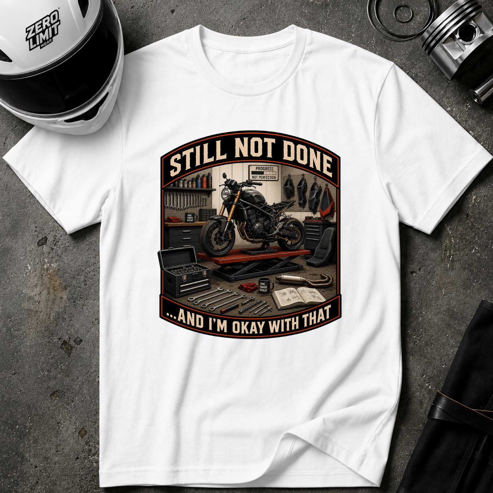 STILL NOT DONE T-SHIRT