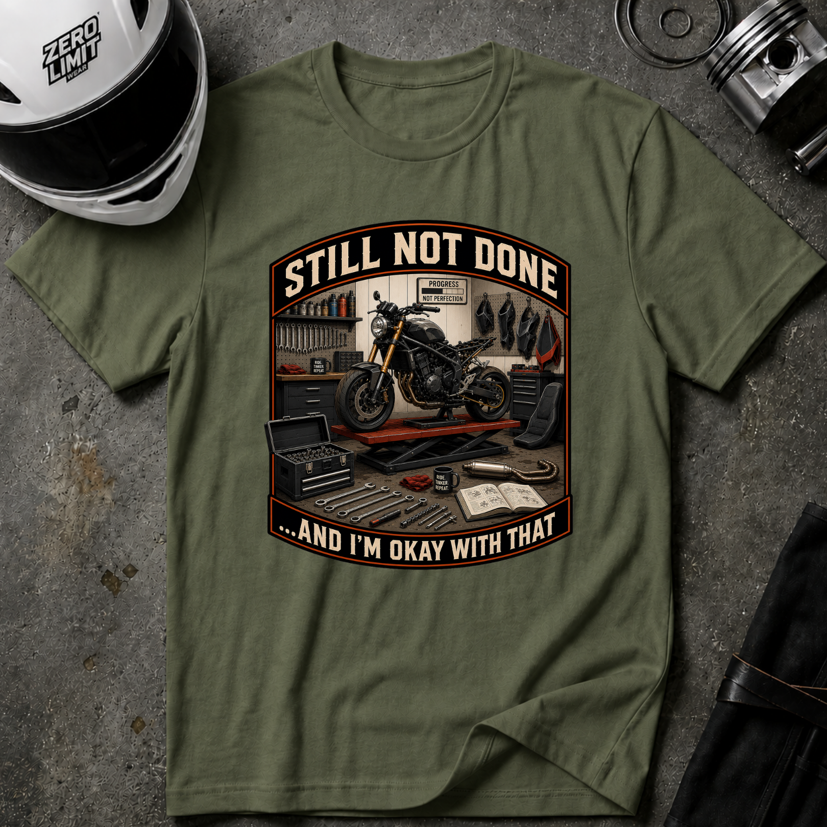 STILL NOT DONE T-SHIRT