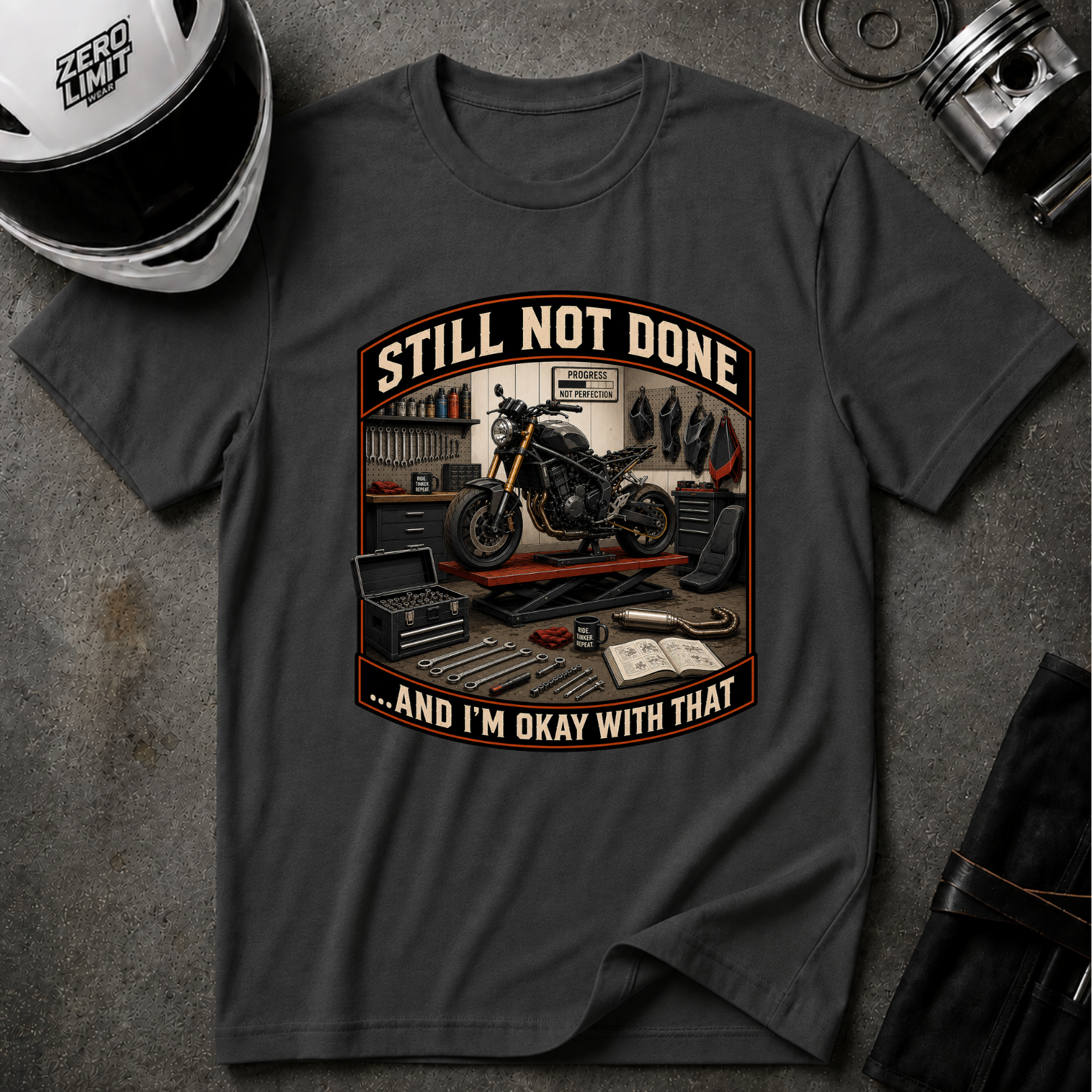 STILL NOT DONE T-SHIRT