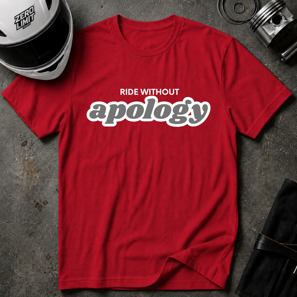 RIDE WITHOUT APOLOGY T-SHIRT