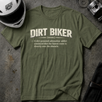 TO BE A DIRT BIKER T-SHIRT