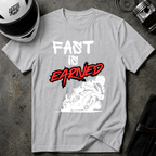FAST IS EARNED T-SHIRT