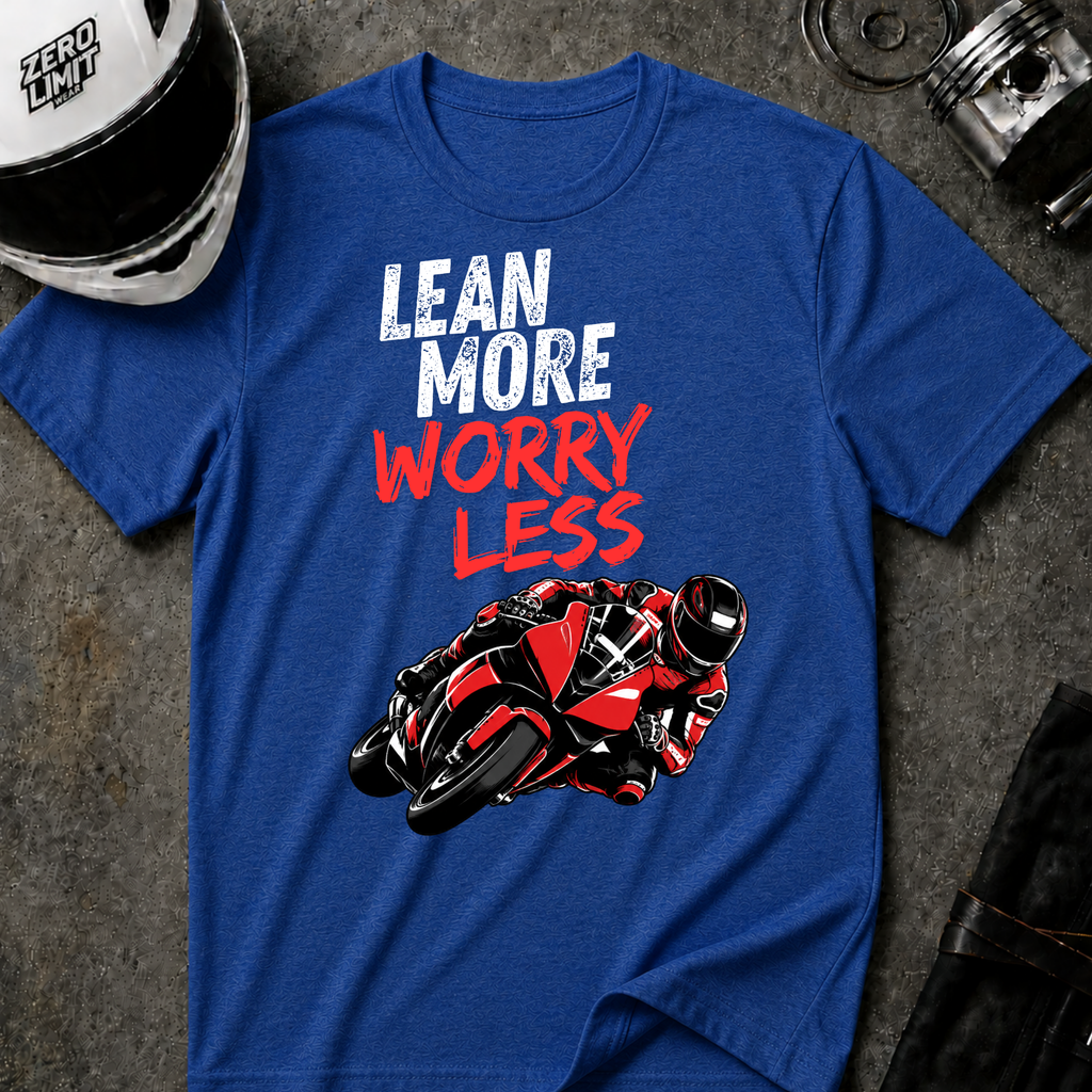 LEAN MORE WORRY LESS T-SHIRT