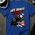 LATE BRAKER CLUB T-SHIRT