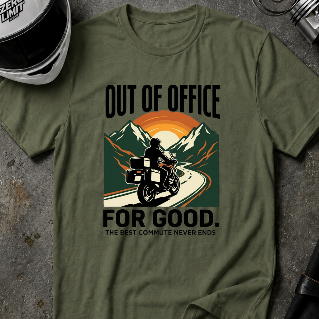 OUT OF OFFICE FOR GOOD T-SHIRT
