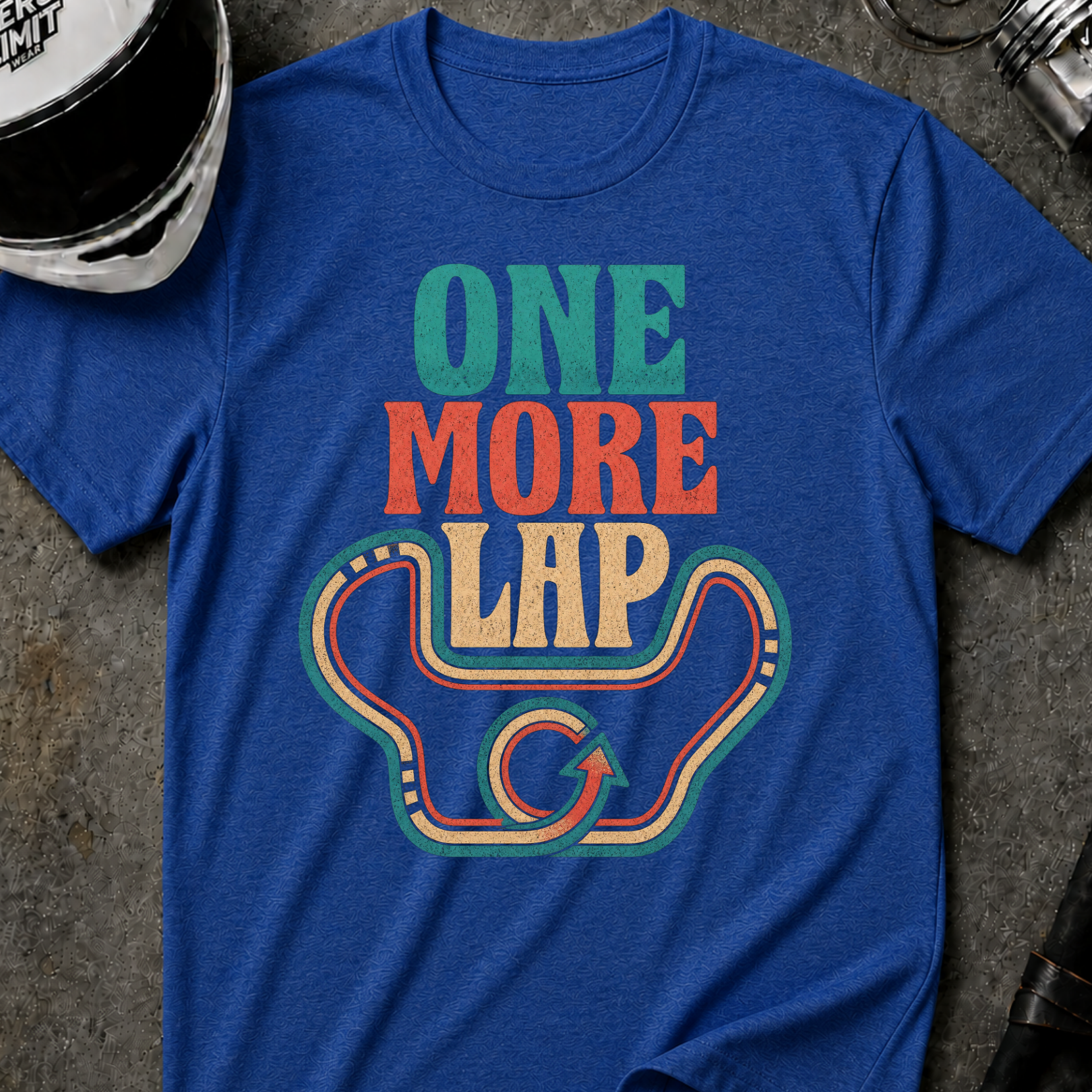 ONE MORE LAP T-SHIRT