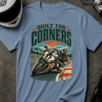 BUILT FOR CORNERS T-SHIRT