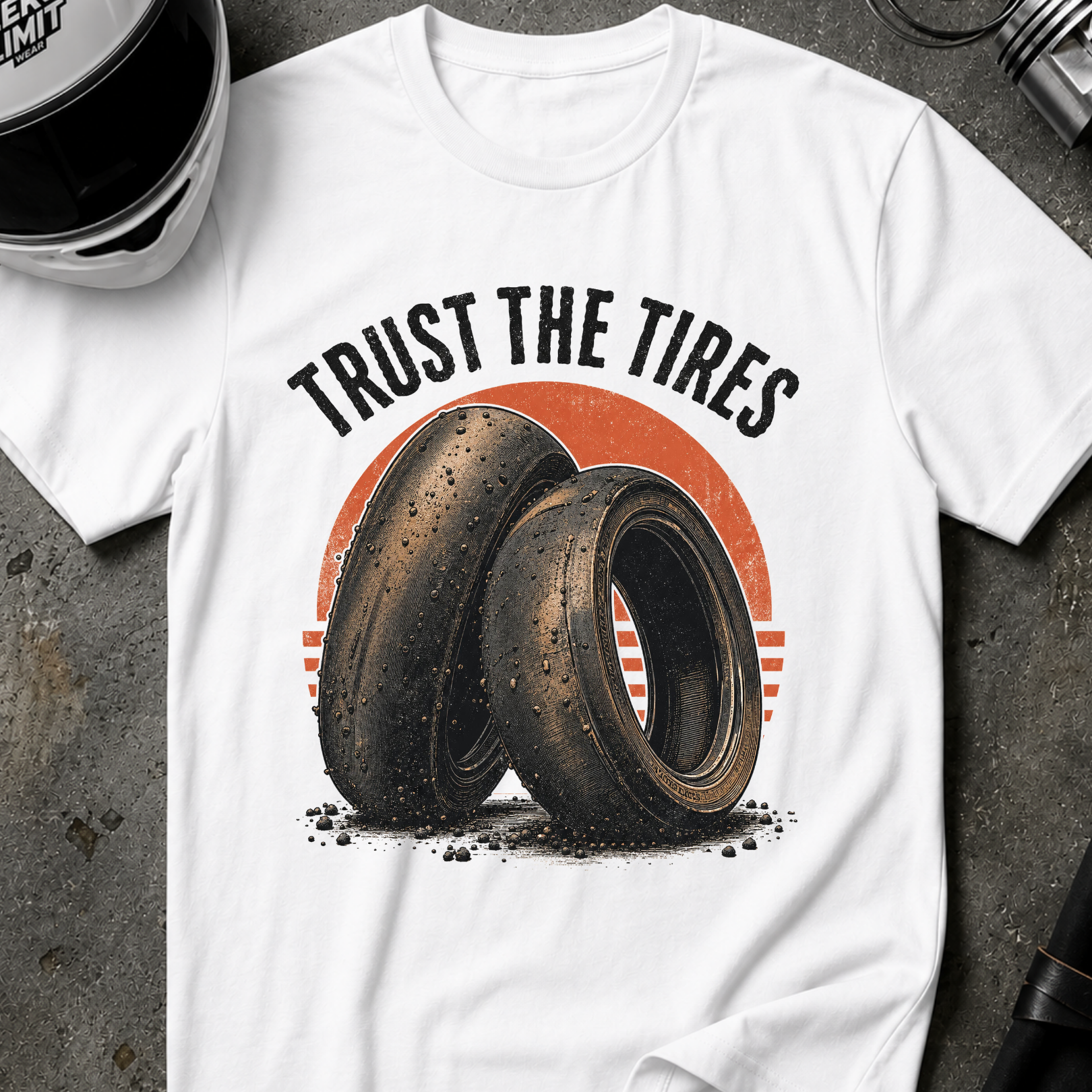 TRUST THE TIRES T-SHIRT