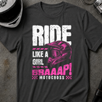 RIDE LIKE A GIRL T-SHIRT