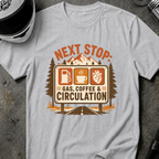 NEXT STOP T-SHIRT
