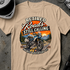 ROAD STILL CALLING T-SHIRT