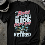 BOSS SAID I COULDN'T T-SHIRT