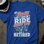 BOSS SAID I COULDN'T T-SHIRT