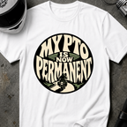 PTO IS PERMANENT T-SHIRT