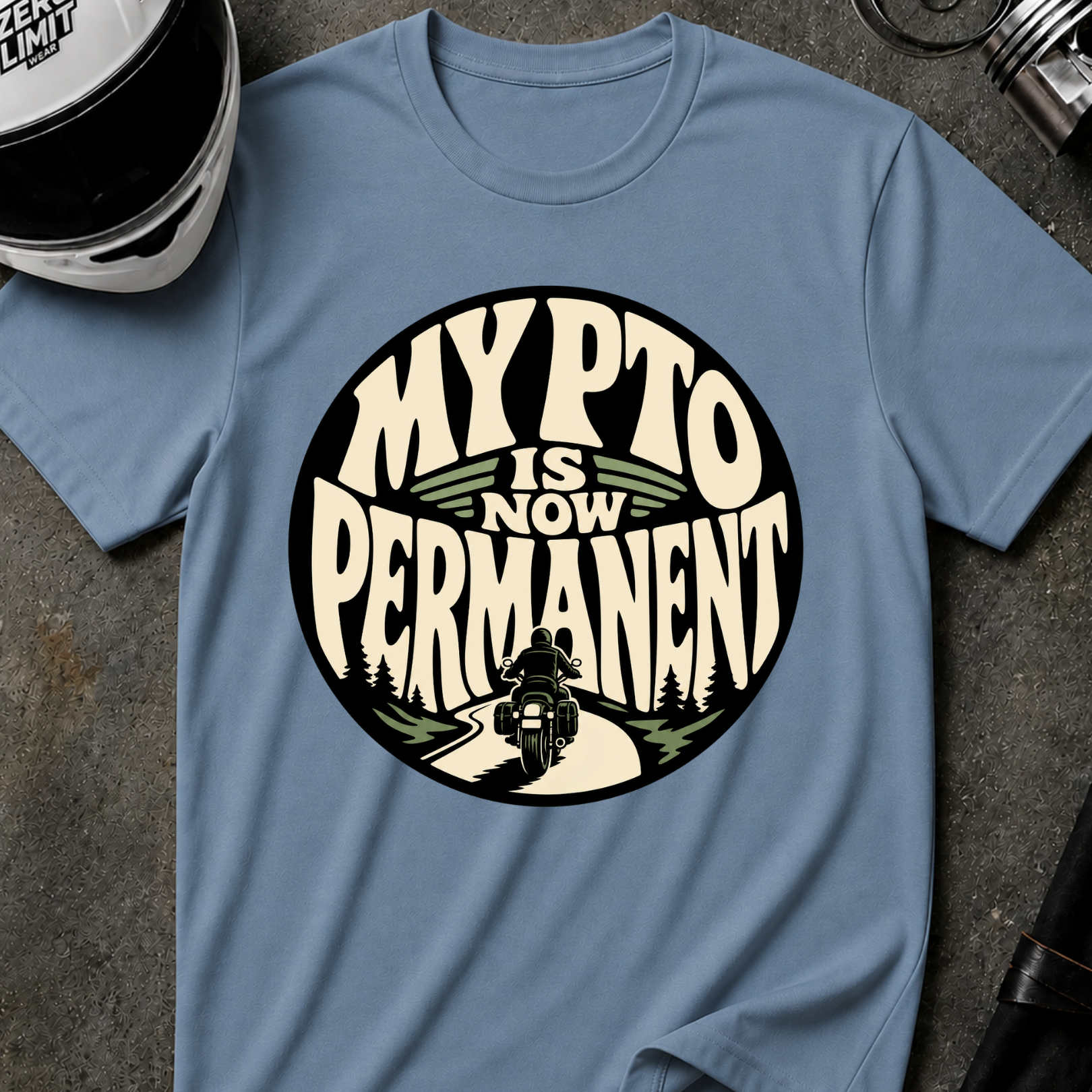 PTO IS PERMANENT T-SHIRT