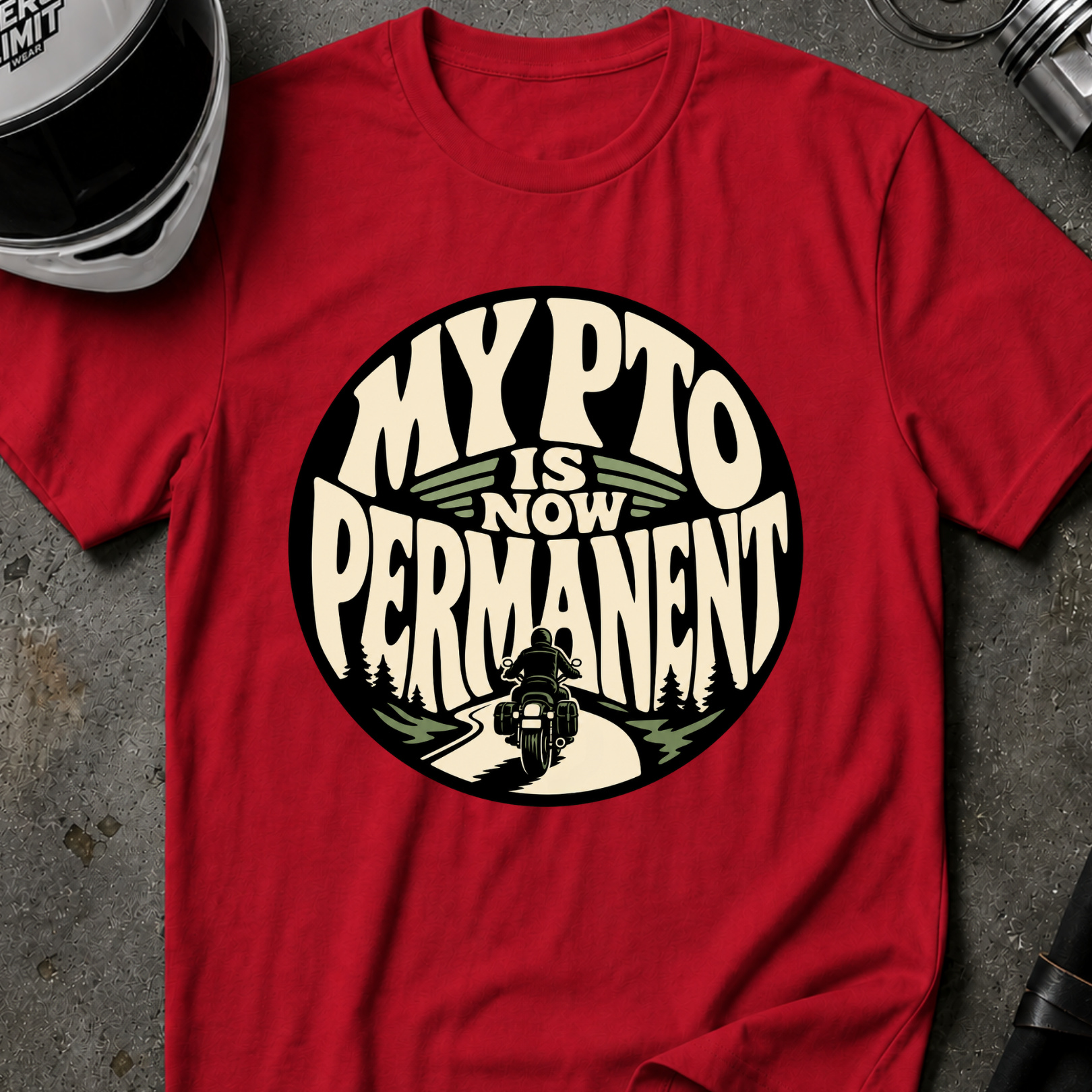 PTO IS PERMANENT T-SHIRT