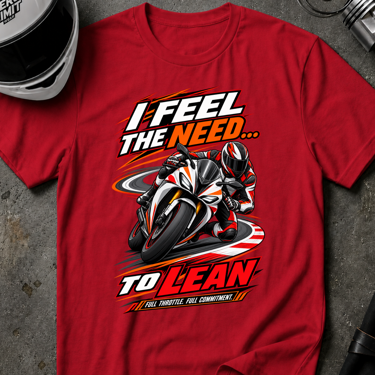 NEED TO LEAN T-SHIRT
