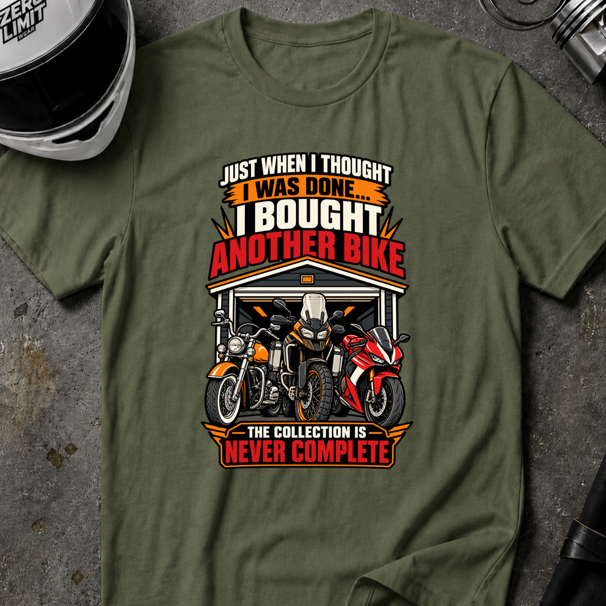 COLLECTION IS NEVER COMPLETE T-SHIRT