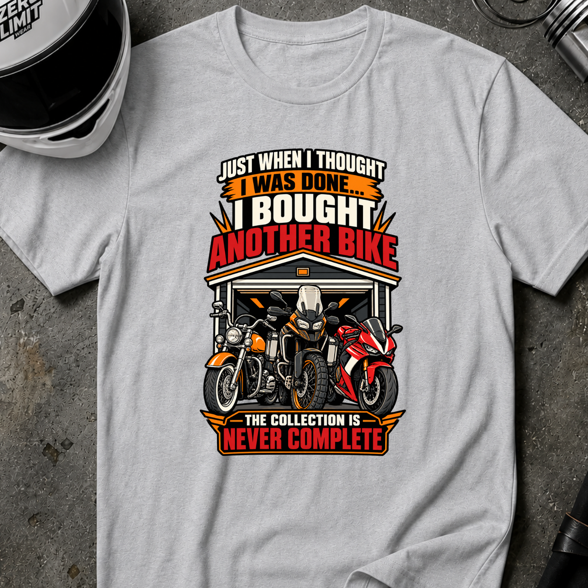 COLLECTION IS NEVER COMPLETE T-SHIRT