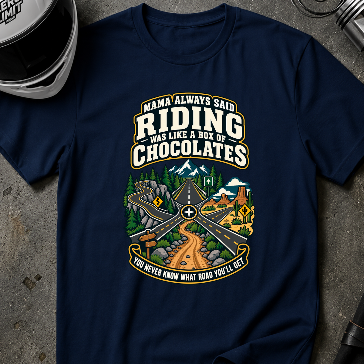 MAMA ALWAYS SAID T-SHIRT