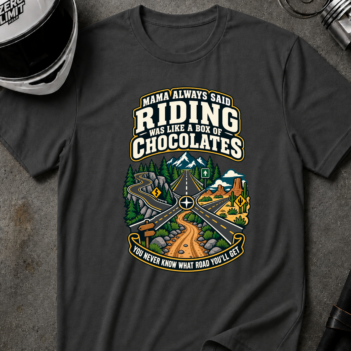 MAMA ALWAYS SAID T-SHIRT
