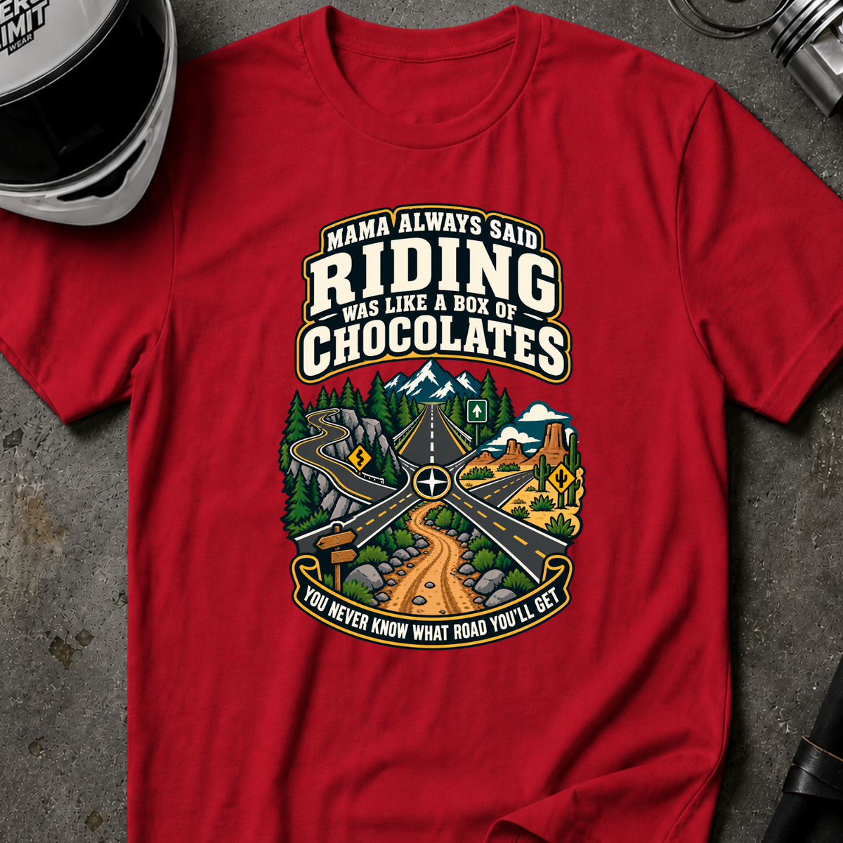 MAMA ALWAYS SAID T-SHIRT